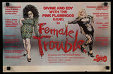 Pink Flamingos/Female Trouble/Desperate Living    3 SIGNED THEATRICAL MINI-POSTERS